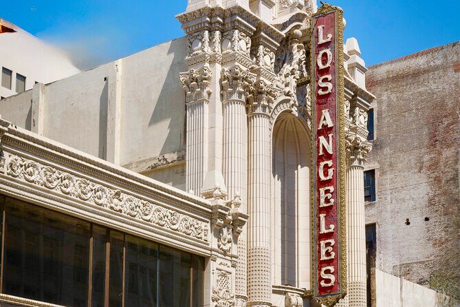 Downtown Los Angeles History and Architecture Walking Tour - Broadway’s Theater District: Where Movie Palaces Shaped the World